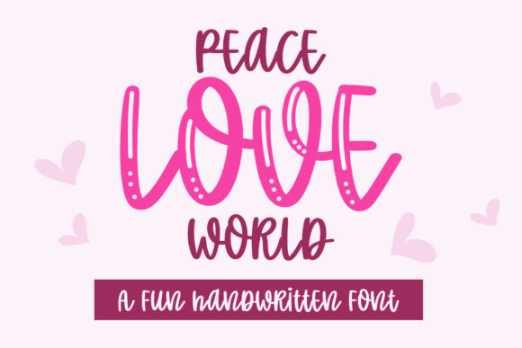 Peace Love World Font for Modern Digital Branding